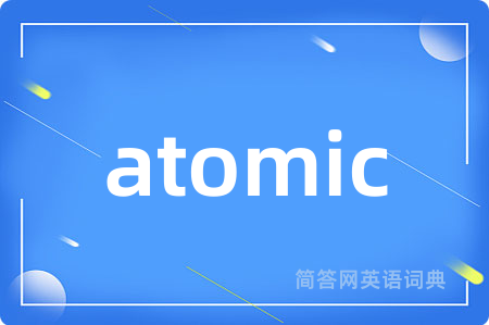 atomic