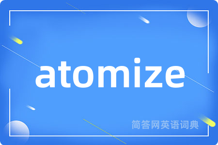 atomize