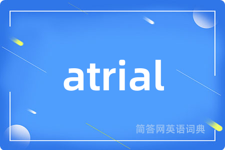 atrial
