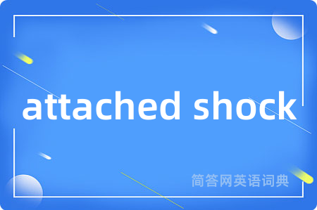attached shock