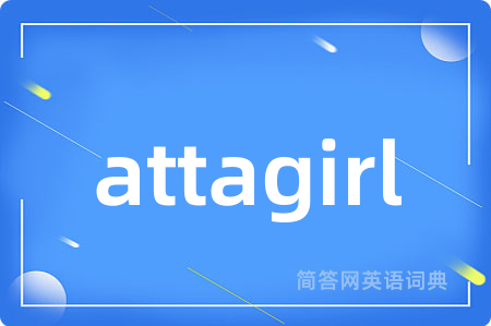 attagirl