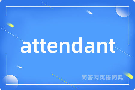 attendant