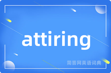 attiring