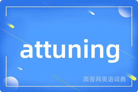 attuning
