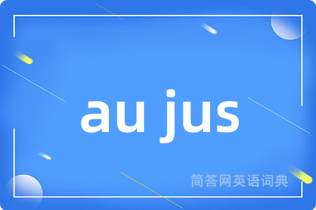 au jus