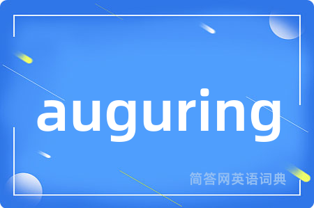 auguring