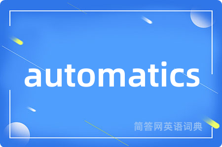 automatics