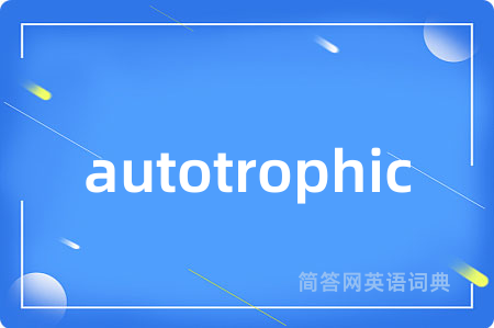 autotrophic