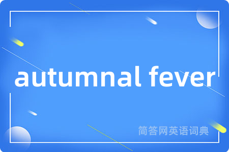 autumnal fever