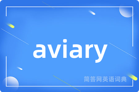 aviary