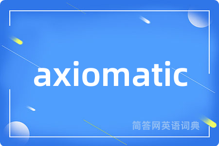 axiomatic
