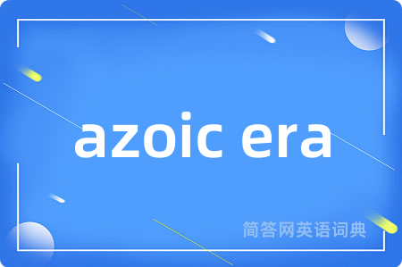 azoic era