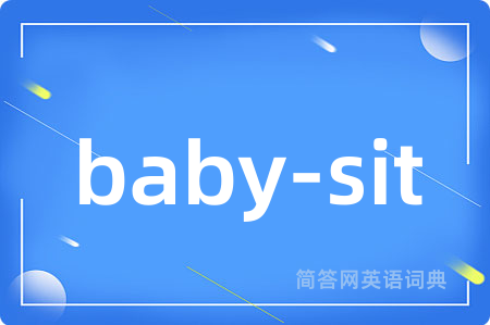 baby-sit
