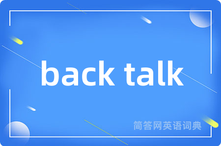 back talk
