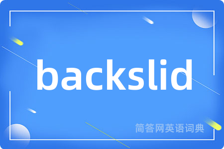 backslid