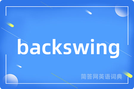 backswing