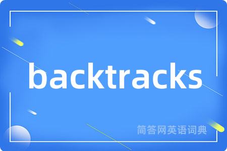 backtracks