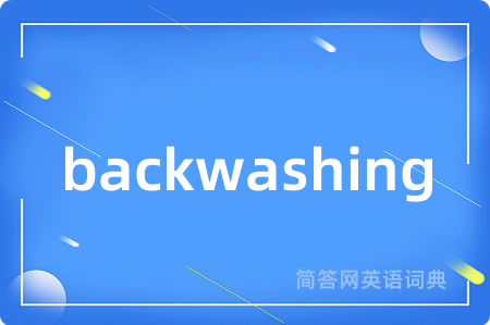 backwashing
