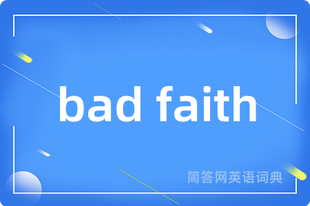 bad faith