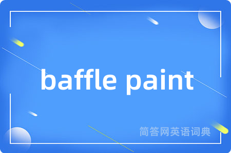 baffle paint