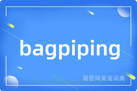 bagpiping