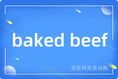 baked beef