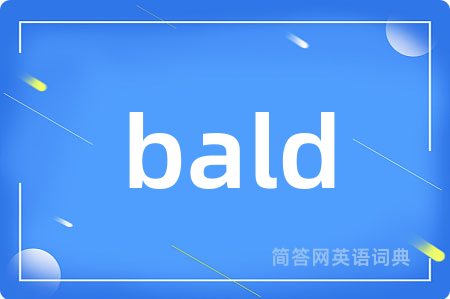 bald