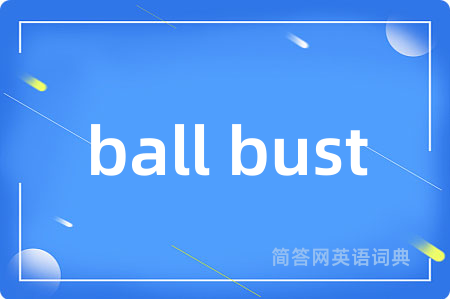 ball bust