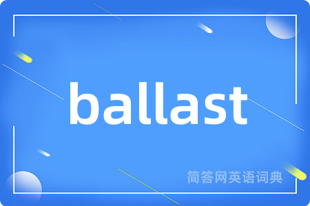 ballast