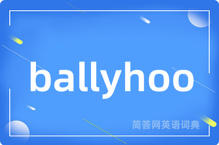 ballyhoo