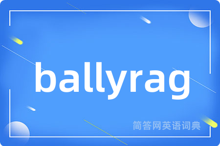 ballyrag