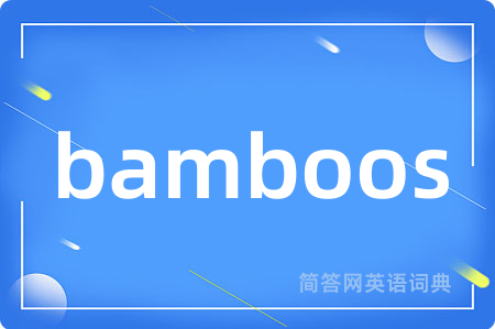 bamboos
