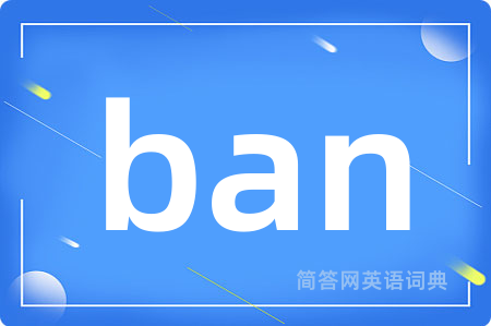 ban