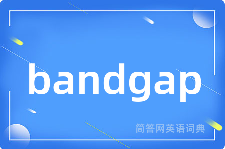 bandgap