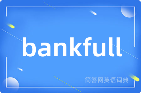 bankfull