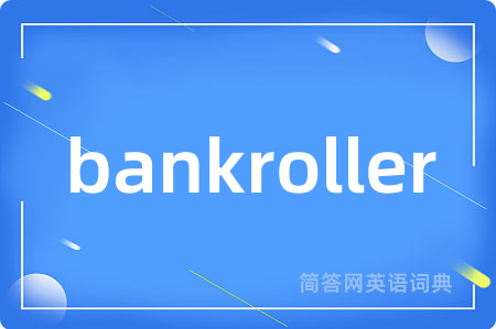 bankroller