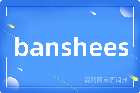 banshees