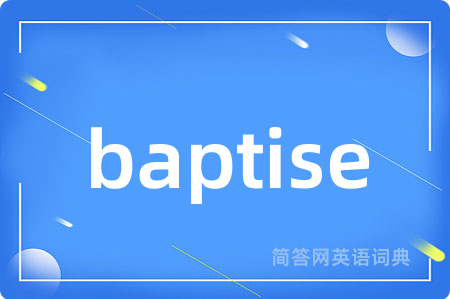 baptise