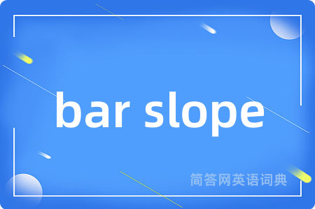 bar slope