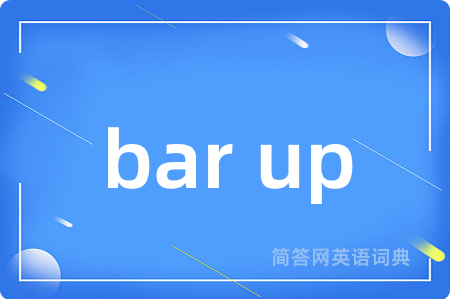 bar up