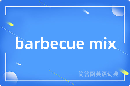barbecue mix