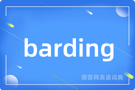 barding