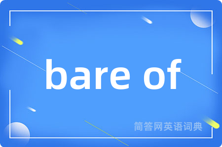 bare of