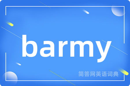 barmy