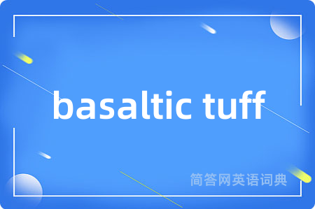 basaltic tuff