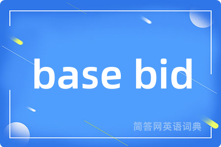 base bid