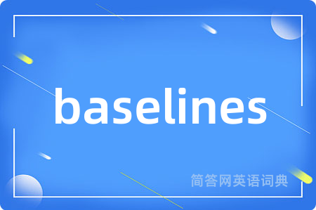 baselines