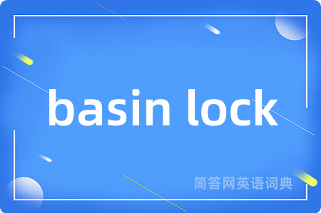 basin lock
