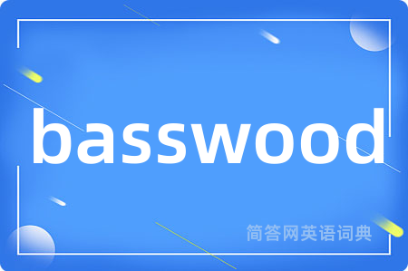 basswood