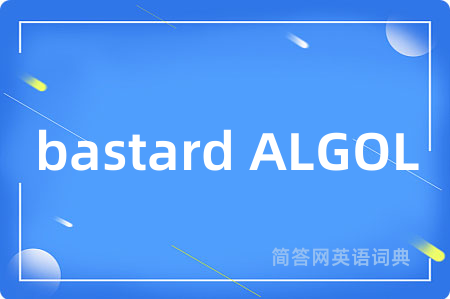 bastard ALGOL